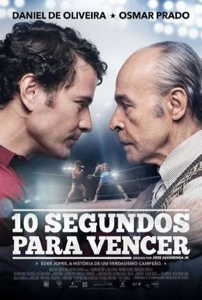 10 Segundos Para Vencer - Nacional Torrent Download Mais Baixado