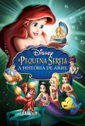 A Pequena Sereia 3 - A História de Ariel Torrent Download Mais Baixado