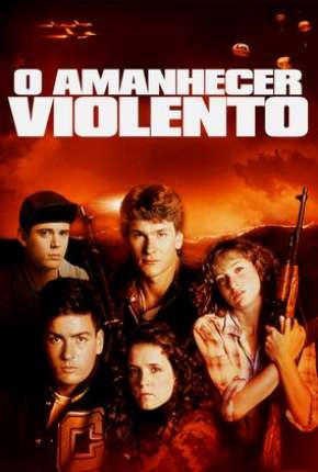 Amanhecer Violento - Red Dawn Download Mais Baixado