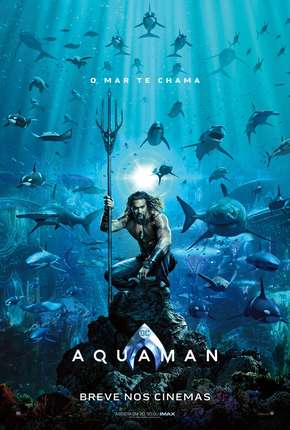 Aquaman IMAX Download Mais Baixado