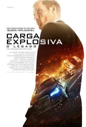 Carga Explosiva - O Legado - The Transporter Refueled Download Mais Baixado