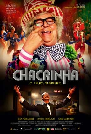 Chacrinha - O Velho Guerreiro Torrent Download Mais Baixado