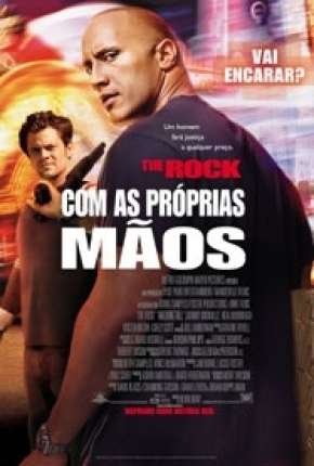 Com as Próprias Mãos Torrent Download Mais Baixado