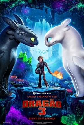 Como Treinar o Seu Dragão 3 - How to Train Your Dragon: The Hidden World Download Mais Baixado