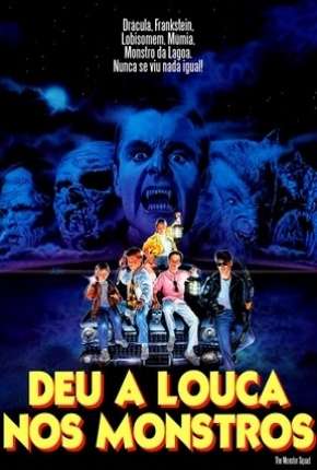 Deu a Louca nos Monstros - The Monster Squad Download Mais Baixado