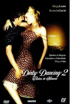 Dirty Dancing 2 - Noites de Havana Torrent Download Mais Baixado