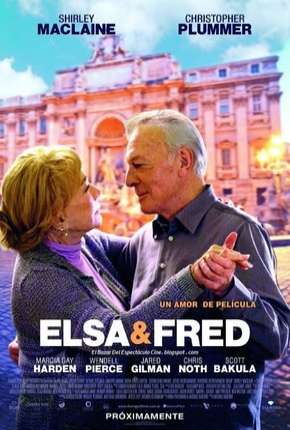 Elsa e Fred - Um Amor de Paixão Torrent Download Mais Baixado