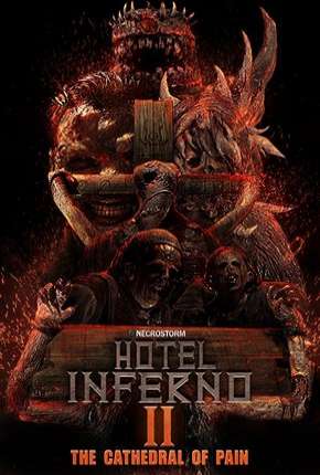 Hotel Inferno 2 - A Catedral da Dor Legendado Download Mais Baixado