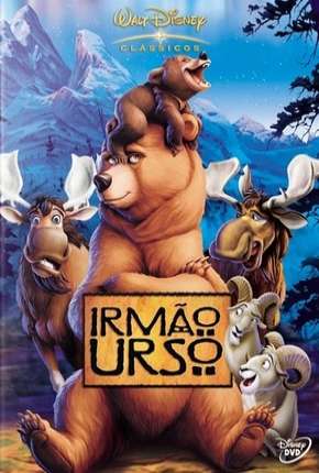 Irmão Urso - Brother Bear Download Mais Baixado