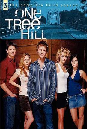 Lances da Vida - One Tree Hill 3ª Temporada Download Mais Baixado