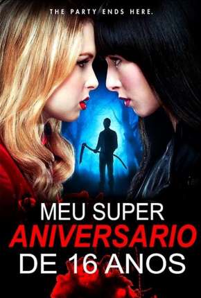 Meu Super Aniversário de 16 anos Download Mais Baixado