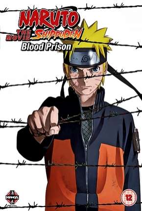 Naruto Shippuden 5 - A Prisão de Sangue Legendado Torrent Download Mais Baixado