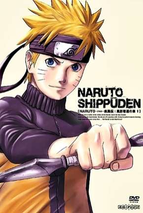 Naruto Shippuden - Todas as Temporadas Download Mais Baixado