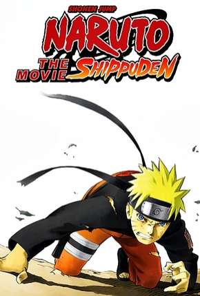 Naruto Shippuuden 1 O Filme - A Morte de Naruto Download Mais Baixado