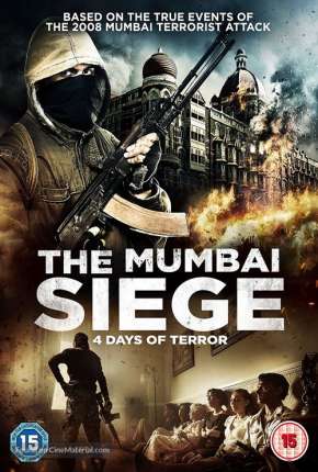 O Cerco de Mumbai - 4 Dias de Terror Legendado Torrent Download Mais Baixado