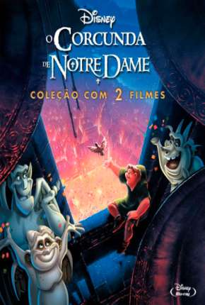 O Corcunda de Notre Dame - 1 e 2 Todos os Filmes Download Mais Baixado