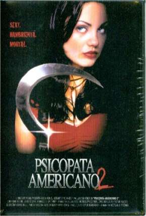 Psicopata Americano 2 Torrent Download Mais Baixado