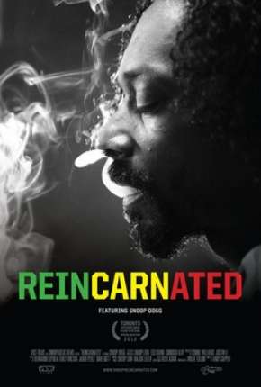 Reincarnated - Reencarnado - Snoop Dogg Download Mais Baixado