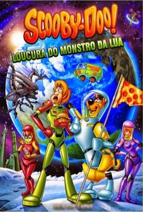 Scooby-Doo A Loucura do Monstro da Lua Download Mais Baixado