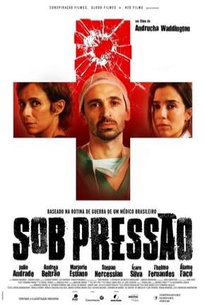 Sob Pressão - O Filme Download Mais Baixado