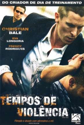 Tempos de Violência - Legendado Torrent Download Mais Baixado