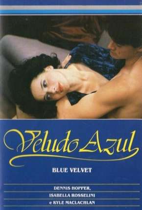 Veludo Azul - Legendado Torrent Download Mais Baixado