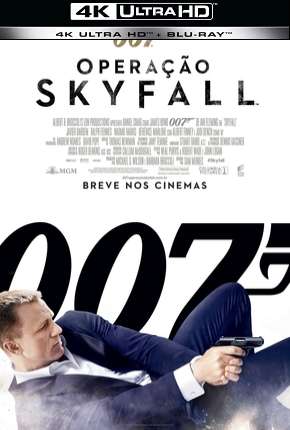 007 - Operação Skyfall - 4K Torrent Download Mais Baixado