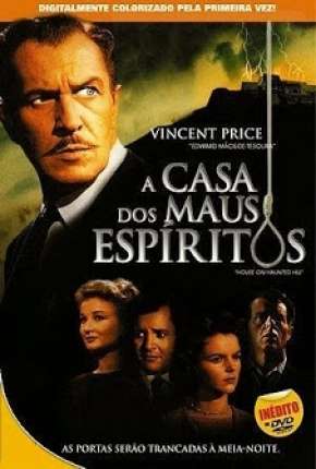 A Casa dos Maus Espíritos - Legendado Download Mais Baixado