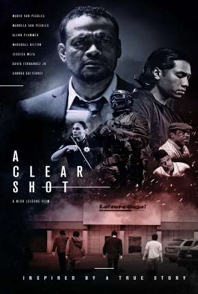 A Clear Shot - Legendado Torrent Download Mais Baixado