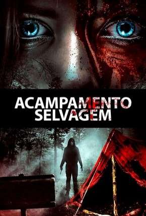 Acampamento Selvagem Torrent Download Mais Baixado