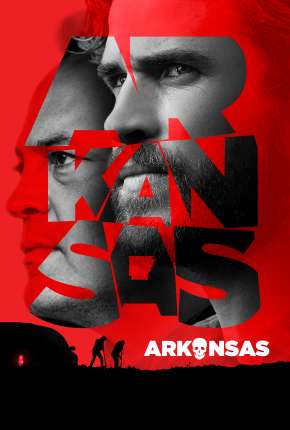 Arkansas - Legendado Torrent Download Mais Baixado