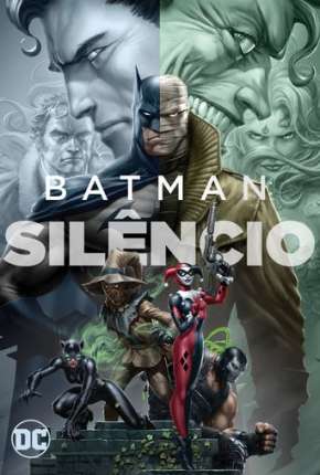 Batman - Silêncio 4K Download Mais Baixado