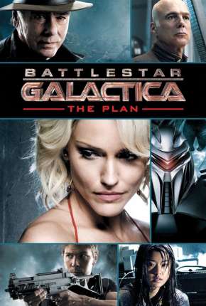 Battlestar Galactica - O Plano - The Plan Download Mais Baixado