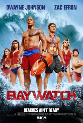 Baywatch - S.O.S. Malibu - Versão do Cinema Download Mais Baixado