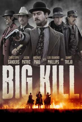 Big Kill - A Cidade do Medo Torrent Download Mais Baixado