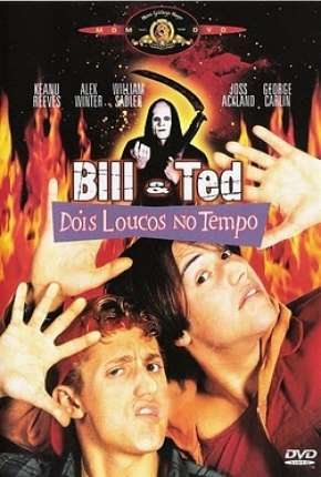 Bill e Ted - Dois Loucos no Tempo Download Mais Baixado