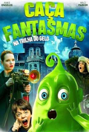 Caça-Fantasmas - Na Trilha do Gelo Torrent Download Mais Baixado