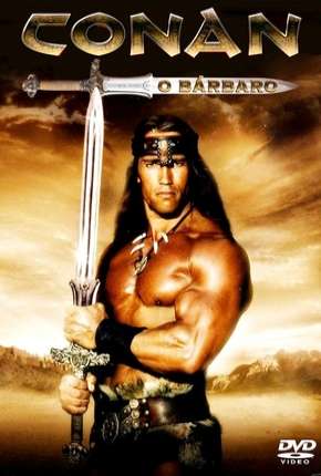 Conan, o Bárbaro - Arnold Schwarzenegger Torrent Download Mais Baixado