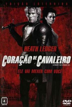 Coração de Cavaleiro - A Knights Tale Download Mais Baixado