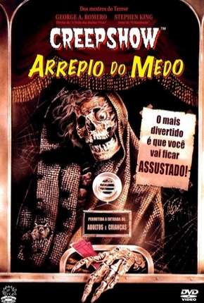 Creepshow - Arrepio do Medo Download Mais Baixado