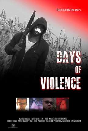 Days of Violence - Legendado Torrent Download Mais Baixado