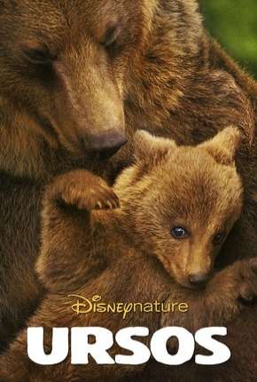 Disneynature - Ursos Download Mais Baixado