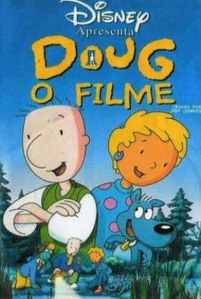 Doug - O Filme Download Mais Baixado