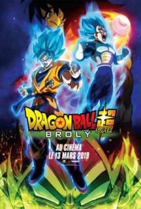 Filme Dragon Ball Super - Broly Torrent Download Mais Baixado