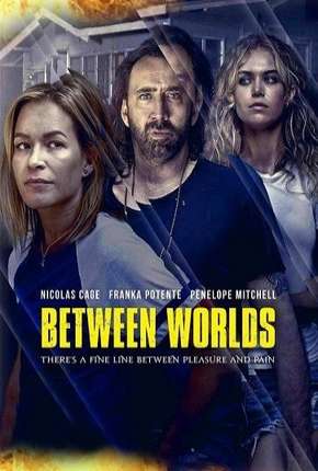 Entre Mundos - Between Worlds Torrent Download Mais Baixado