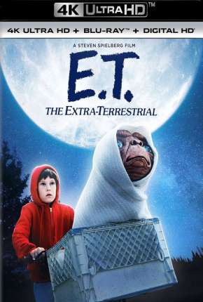 E.T. - O Extraterrestre - 4K Download Mais Baixado