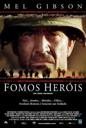 Fomos Heróis - We Were Soldiers Download Mais Baixado