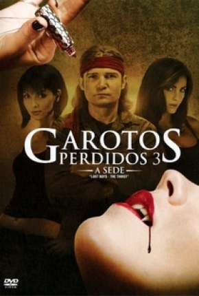 Garotos Perdidos - A Sede Download Mais Baixado