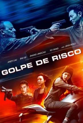 Golpe de Risco - Xia dao lian meng Download Mais Baixado