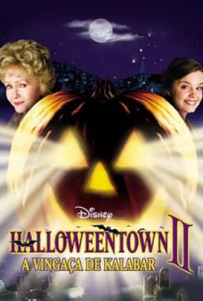 Halloweentown 2 - A Vingança de Kalabar Download Mais Baixado